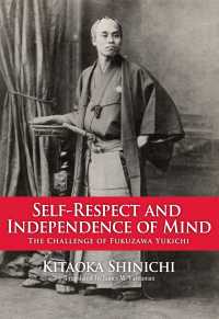 Self-Respect and Independence of Mind - The Challenge of Fukuzawa Yukichi