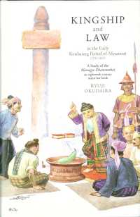 Kingship and Law - in the Early Konbaung Period of Myanmar