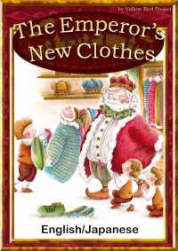 The Emperor's New Clothes 【English/Japanese versions】