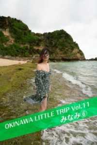 月刊デジタルファクトリー<br> OKINAWA LITTLE TRIP Vol.11 みなみ 6