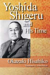 Yoshida Shigeru and His Time