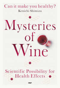 Mysteries of Wine - Can it make you healthy?