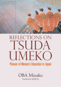 Reflections on Tsuda Umeko: Pioneer of Women's Education in Japan