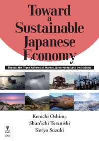 Toward a Sustainable Japanese Economy - Beyond the Triple Failure