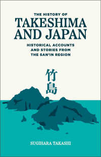 The History of Takeshima and Japan - Historical Accounts and S