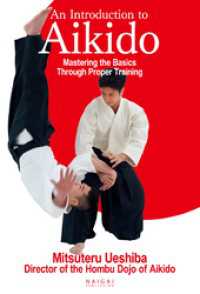 An Introduction to Aikido Mastering the - Basics Through Proper Tra
