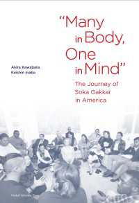 “Many in Body, One in Mind” - The Journey of Soka Gakkai in America