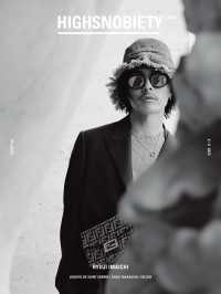 HIGHSNOBIETY JAPAN ISSUE 10+ RYUJI IMAICHI