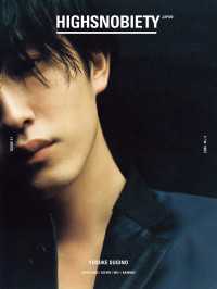 HIGHSNOBIETY JAPAN ISSUE 11 YOSUKE SUGINO