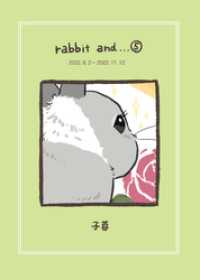 rabbit and…５ BLIC