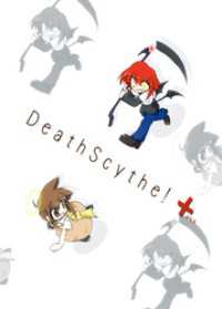 DeathScythe！+ DLManiax