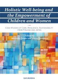 Holistic Well-being and the Empowerment of Children and WomenCase Studies of Care, Res