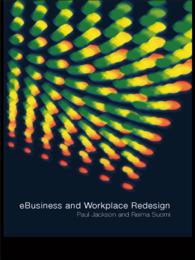 Ｅビジネスと職場の再設計<br>e-Business and Workplace Redesign
