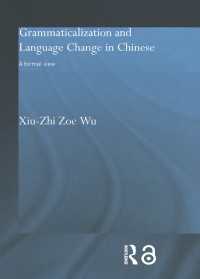 Grammaticalization and Language Change in Chinese : A formal view