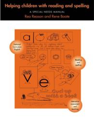 Helping Children with Reading and Spelling : A Special Needs Manual（2 NED）