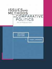 比較政治の論点と手法（第２版）<br>Issues and Methods in Comparative Politics : An Introduction（2 NED）
