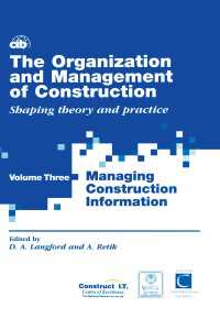 The Organization and Management of Construction : Managing construction information