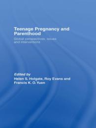 十代の妊娠<br>Teenage Pregnancy and Parenthood : Global Perspectives, Issues and Interventions