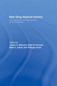 New Qing Imperial History : The Making of Inner Asian Empire at Qing Chengde