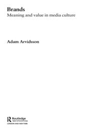 ブランド：ポストモダン・メディア文化における意味づけと価値<br>Brands : Meaning and Value in Media Culture