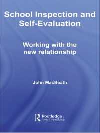 学校視察と自己評価<br>School Inspection & Self-Evaluation : Working with the New Relationship