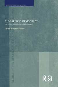 民主主義のグローバル化：政党と政党政治<br>Globalising Democracy : Party Politics in Emerging Democracies
