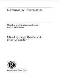 コミュニティ情報学：コンピュータによる社会ネットワークの形成<br>Community Informatics : Shaping Computer-Mediated Social Networks