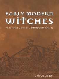 近代初期の魔女たち：同時代のパンフレットに見える魔女裁判の有り様<br>Early Modern Witches : Witchcraft Cases in Contemporary Writing