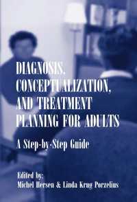 Diagnosis, Conceptualization, and Treatment Planning for Adults : A Step-by-step Guide