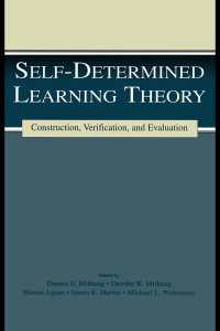 Self-determined Learning Theory : Construction, Verification, and Evaluation