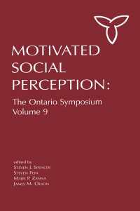 動機づけと社会的知覚<br>Motivated Social Perception : The Ontario Symposium, Volume 9
