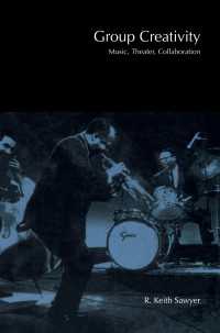 集団の創造性<br>Group Creativity : Music, Theater, Collaboration