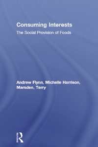 Consuming Interests : The Social Provision of Foods