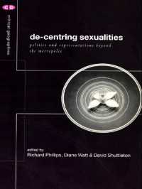 De-Centering Sexualities