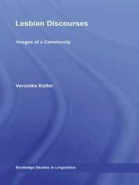 レズビアンの談話分析<br>Lesbian Discourses : Images of a Community
