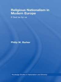 Religious Nationalism in Modern Europe : If God be for Us