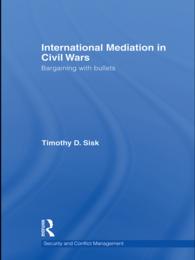 内戦における国際調停<br>International Mediation in Civil Wars : Bargaining with Bullets