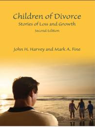 離婚と子供：喪失と成長の物語(第２版）<br>Children of Divorce : Stories of Loss and Growth, Second Edition（2 NED）