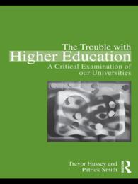 高等教育における問題<br>The Trouble with Higher Education : A Critical Examination of our Universities