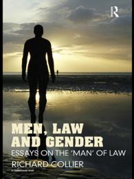 法、男性と男性性<br>Men, Law and Gender : Essays on the ‘Man’ of Law