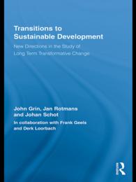 持続可能な開発への移行<br>Transitions to Sustainable Development : New Directions in the Study of Long Term Transformative Change