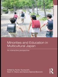 多文化社会日本におけるマイノリティと教育<br>Minorities and Education in Multicultural Japan : An Interactive Perspective