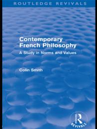 現代フランス哲学研究（復刊）<br>Contemporary French Philosophy (Routledge Revivals) : A Study in Norms and Values
