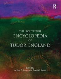 テューダー朝イングランド百科事典<br>Tudor England : An Encyclopedia
