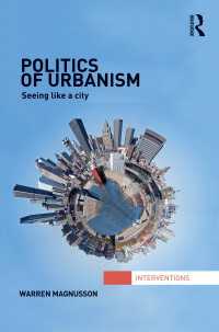 Politics of Urbanism : Seeing Like a City