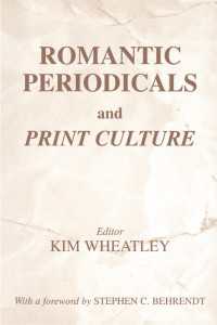 ロマン主義時代の定期刊行物と印刷文化<br>Romantic Periodicals and Print Culture