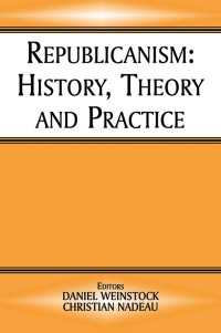 共和主義：歴史、理論、実際<br>Republicanism : History, Theory, Practice