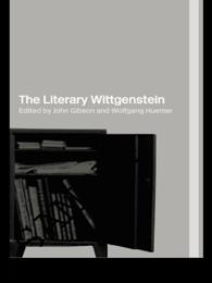 ウィトゲンシュタインの文芸理論<br>The Literary Wittgenstein