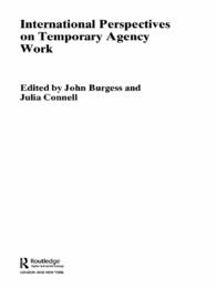 派遣労働の国際的考察：経済と労働者への影響<br>International Perspectives on Temporary Work