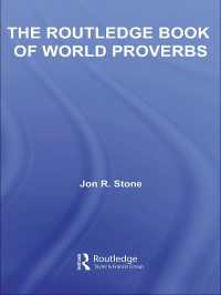 ラウトレッジ世界のことわざ辞典<br>The Routledge Book of World Proverbs